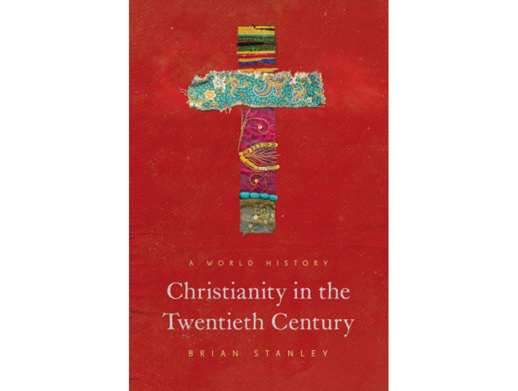 Christianity in the Twentieth Century: A World History