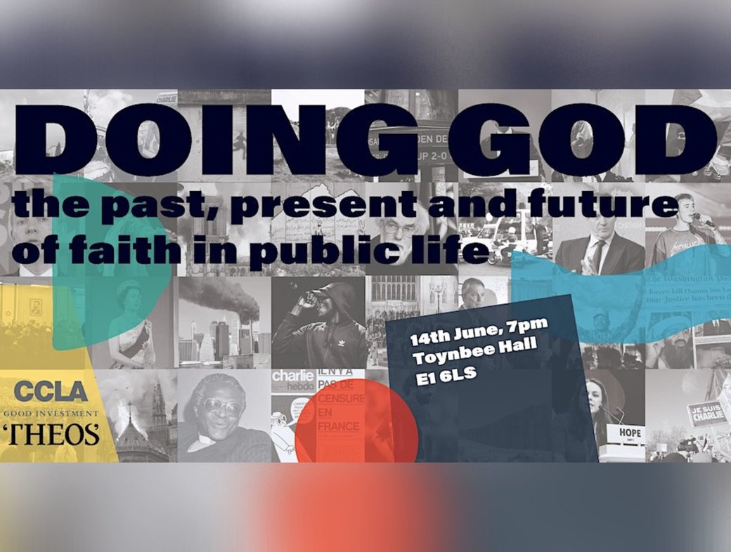 Doing God: the past, present and future of faith in public life